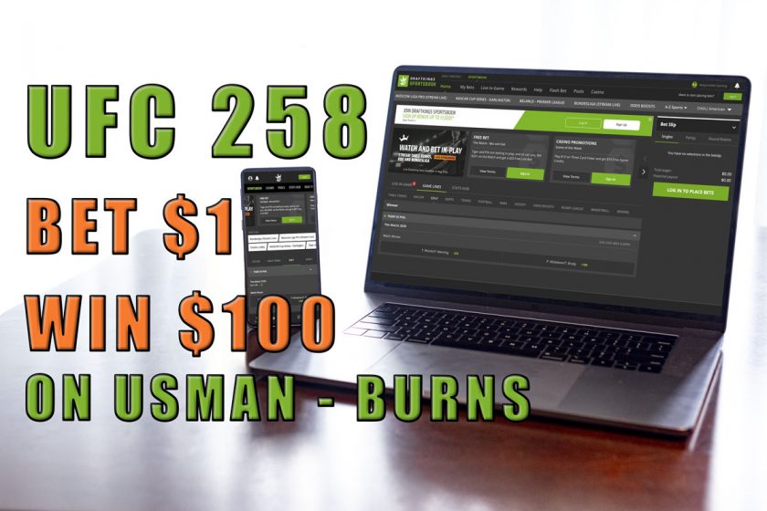 Bet $1, Win $100 on UFC 258 at DraftKings Sportsbook