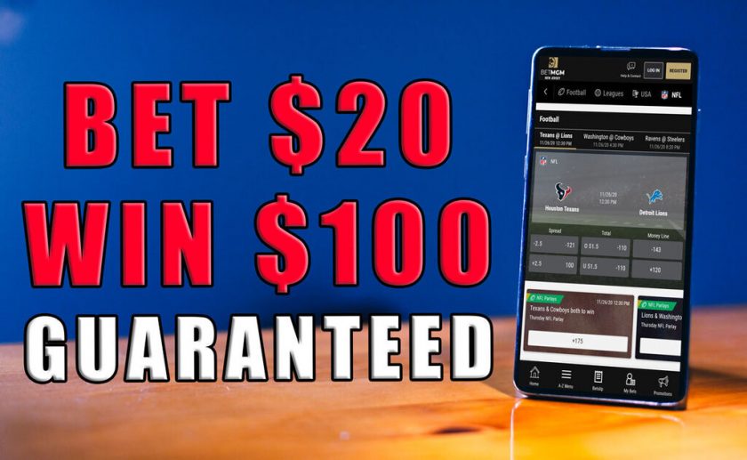 Get $100 Free Guaranteed at BetMGM Sportsbook With Any $20 Bet