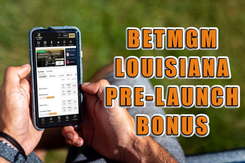 betmgm louisiana bonus