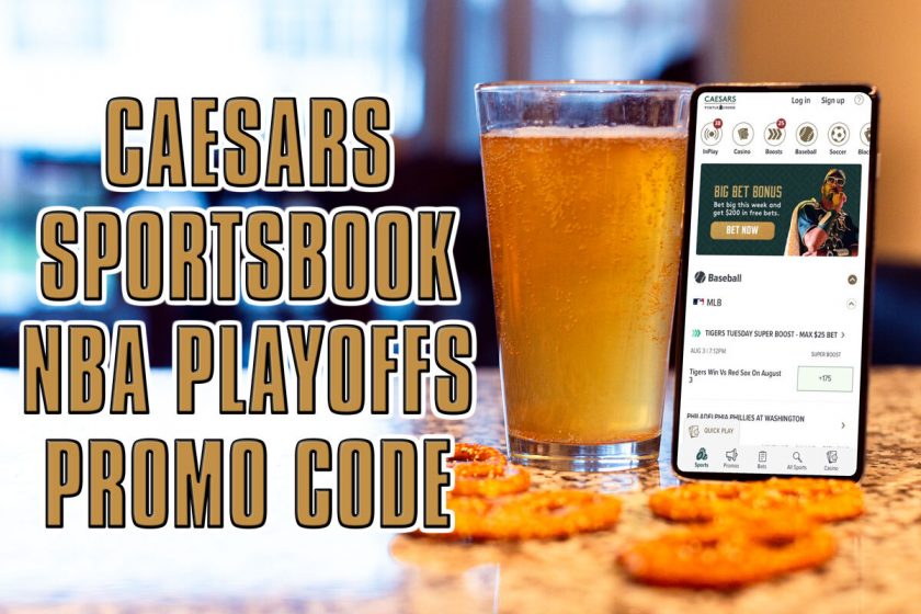 Caesars Sportsbook NBA Playoffs Promo Code Unlocks $1,100 Bet Insurance
