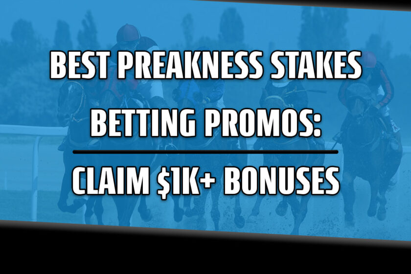 Best Preakness Stakes Betting Promos: Get $1K+ Bonuses from FanDuel Racing, TwinSpires, DRF