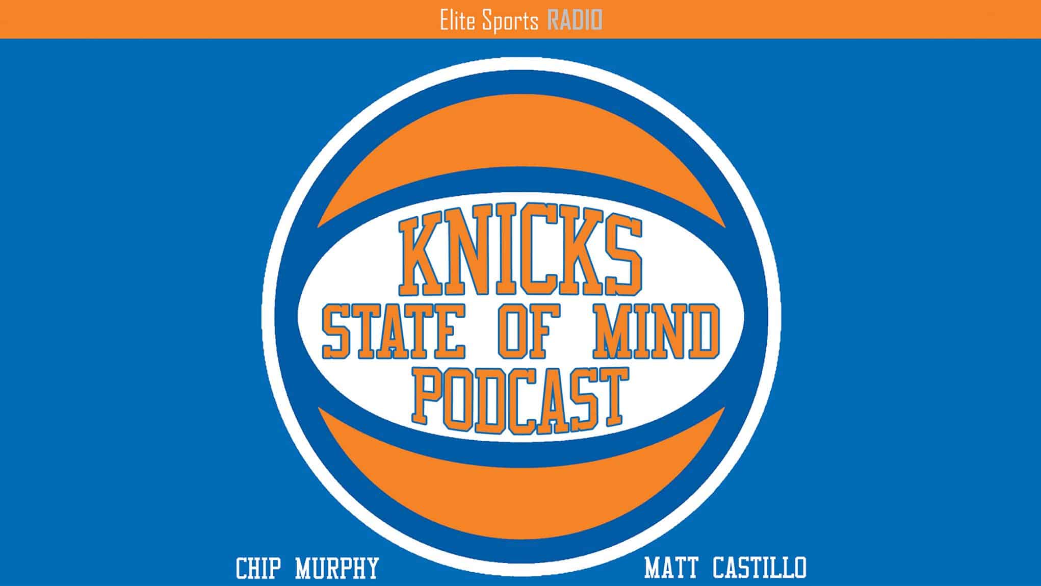 Knicks State of Mind Podcast
