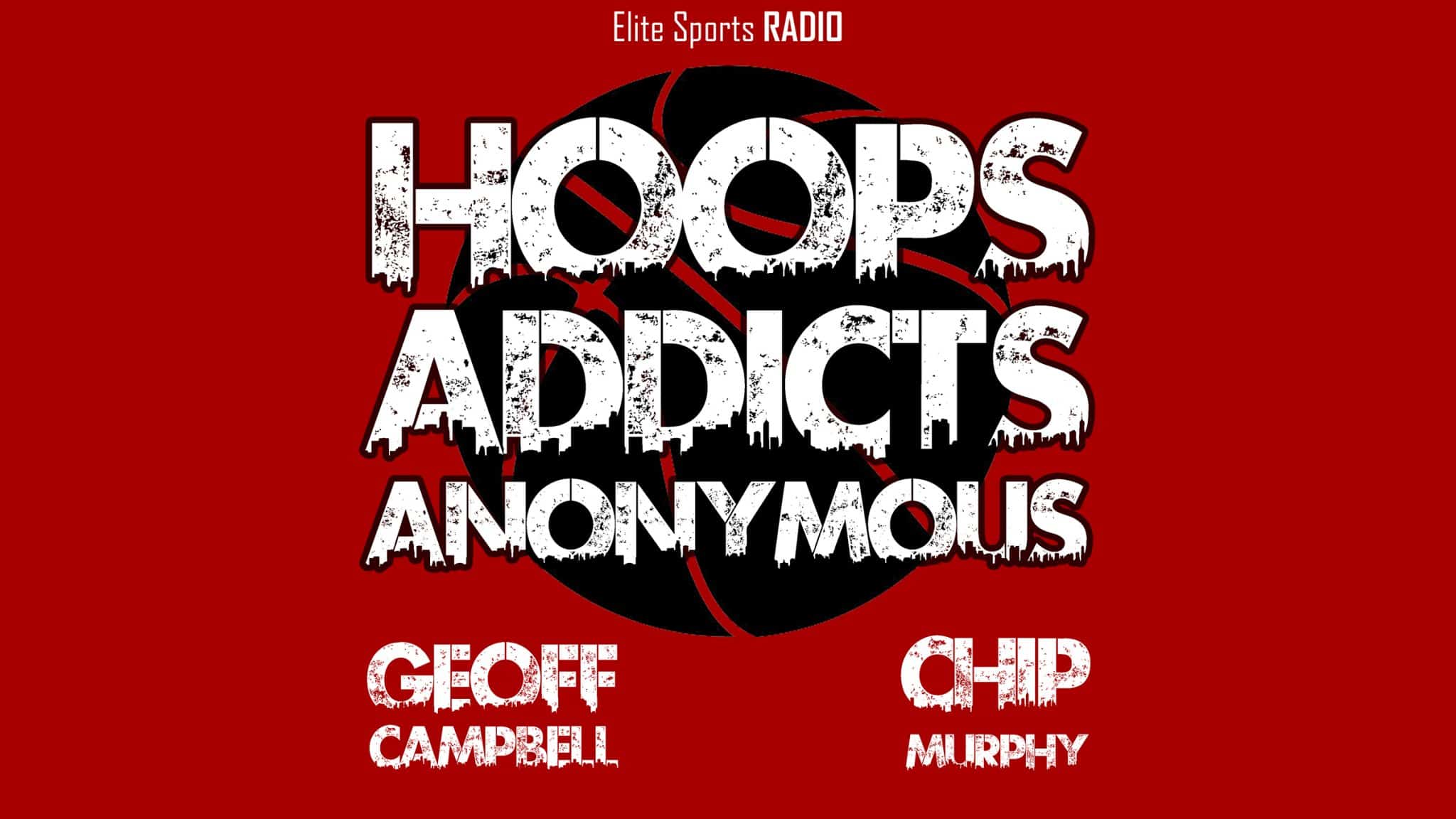 Hoops Addicts Anonymous Podcast