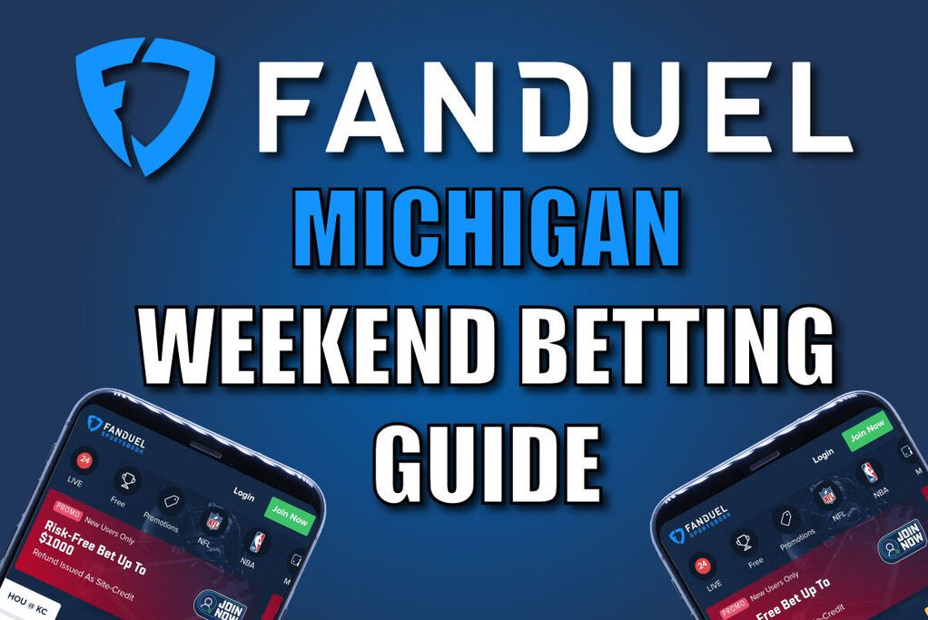 FanDuel Michigan Has a Huge RiskFree Bet For Loaded Weekend of Action